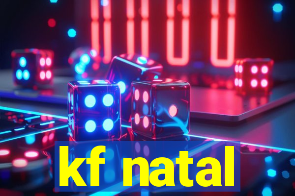 kf natal